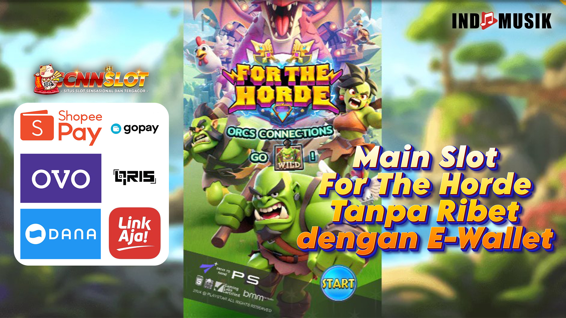 Main Slot For The Horde Tanpa Ribet dengan E-Wallet Favorit