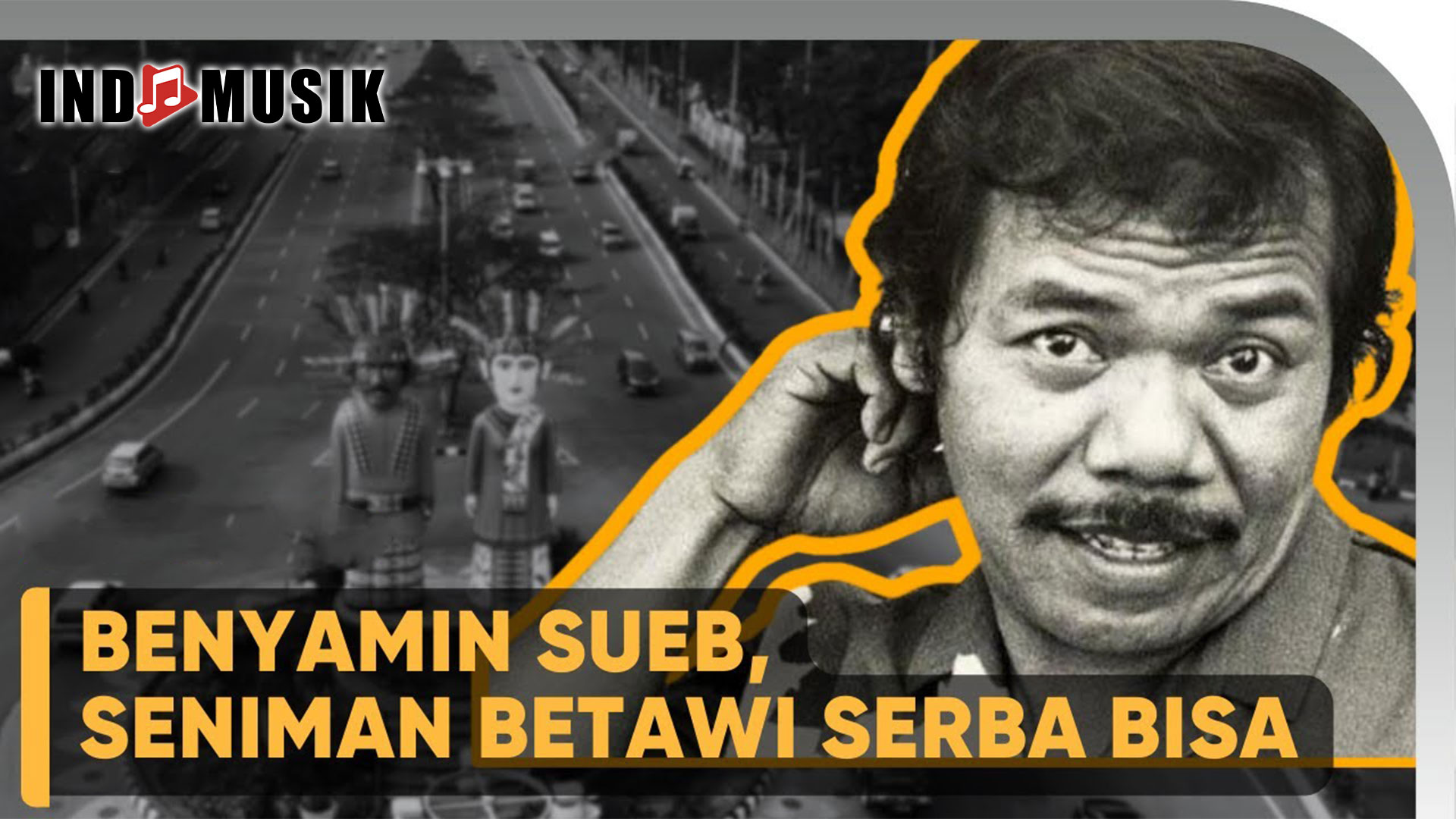 Benyamin Sueb: Pelopor Seni Betawi Modern