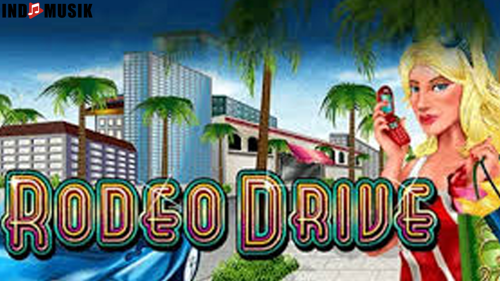 Slot Online Rodeo Drive Hadirkan 3 Atmosfer Gila Baru